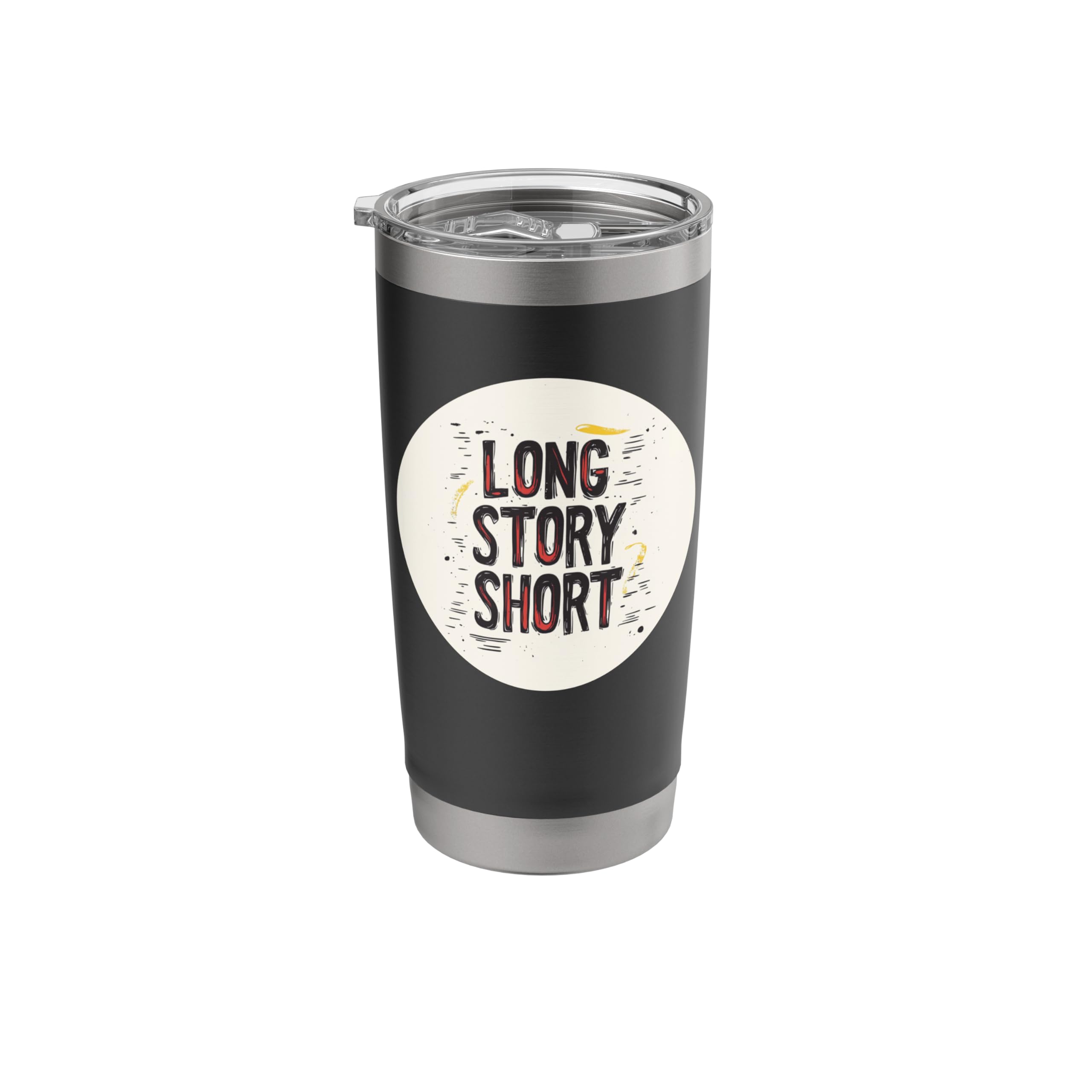 Cool Long Story Short Outfit for Adults and Kids Stainless Steel Insulated Tumbler