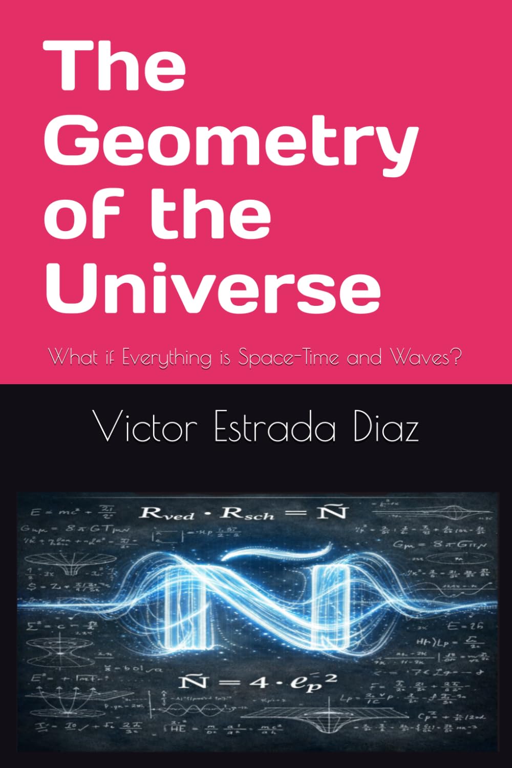The Geometry of the Universe: What if Everything is Space-Time and Waves?