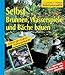 Produktbild Selbst Brunnen, Wasserspiele, und Bäche bauen (Compact-Praxis "Do it yourself" - Reparaturen)