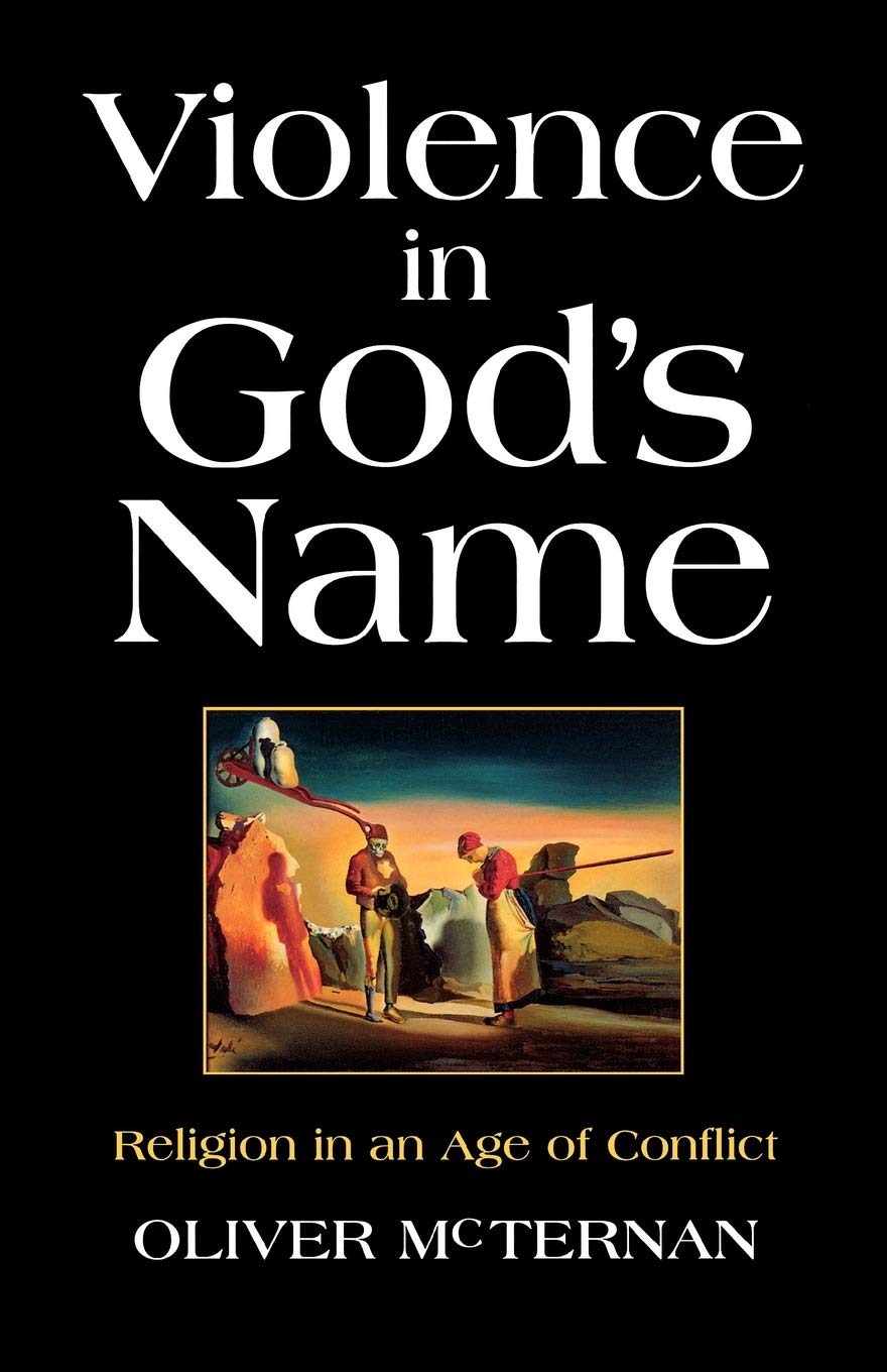 Violence in God's Name: Religion in an Age of Conflict