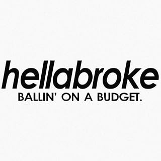 Hellabroke 'Ballin On A Budget' Funny JDM Motorsports Vinyl Decal - Multi-Surface