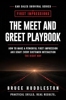 The Meet and Greet Playbook: How to Make Powerful First Impressions with Customers, Clients, and Guests