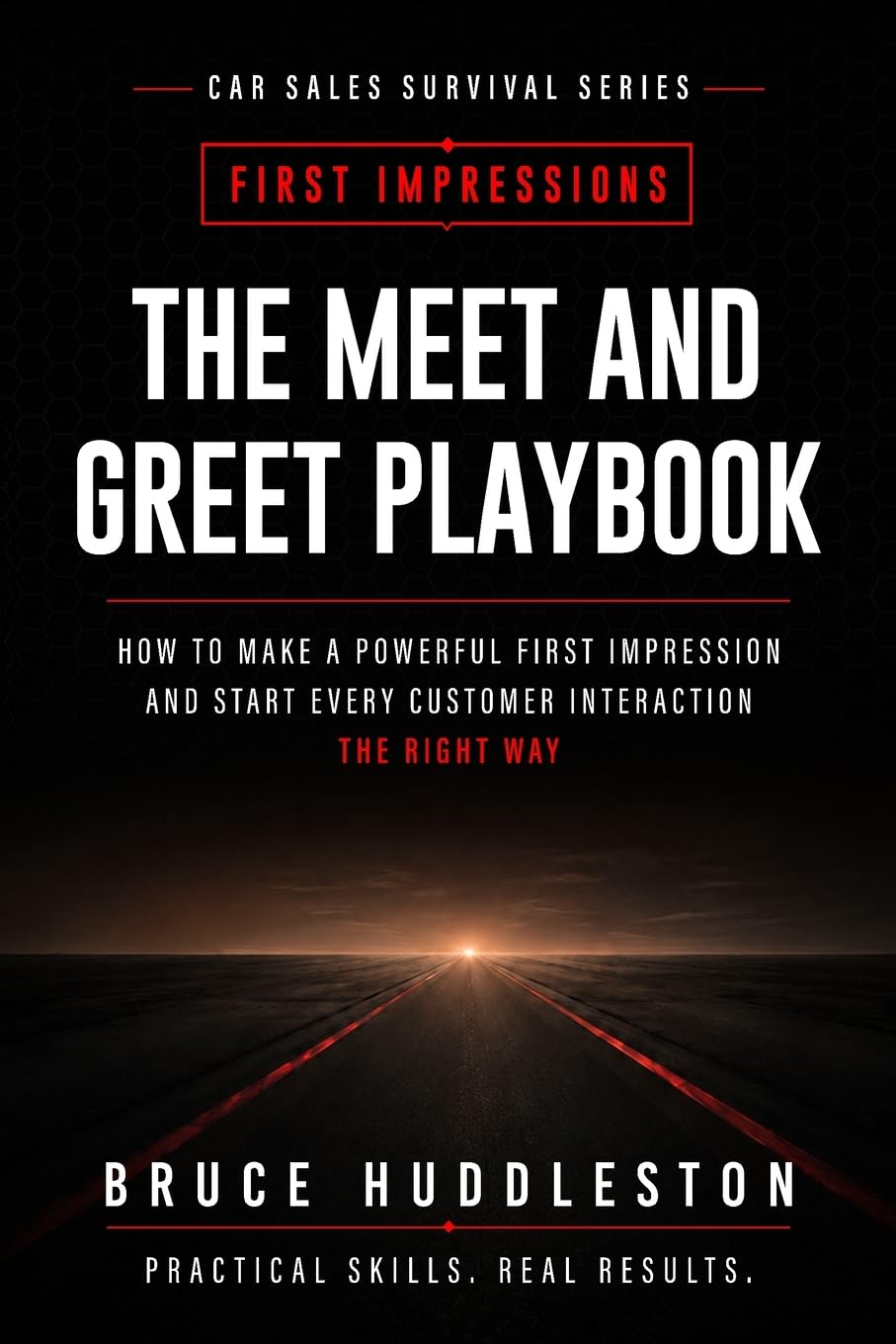 The Meet and Greet Playbook: How to Make Powerful First Impressions with Customers, Clients, and Guests (Professional Skills Institute)