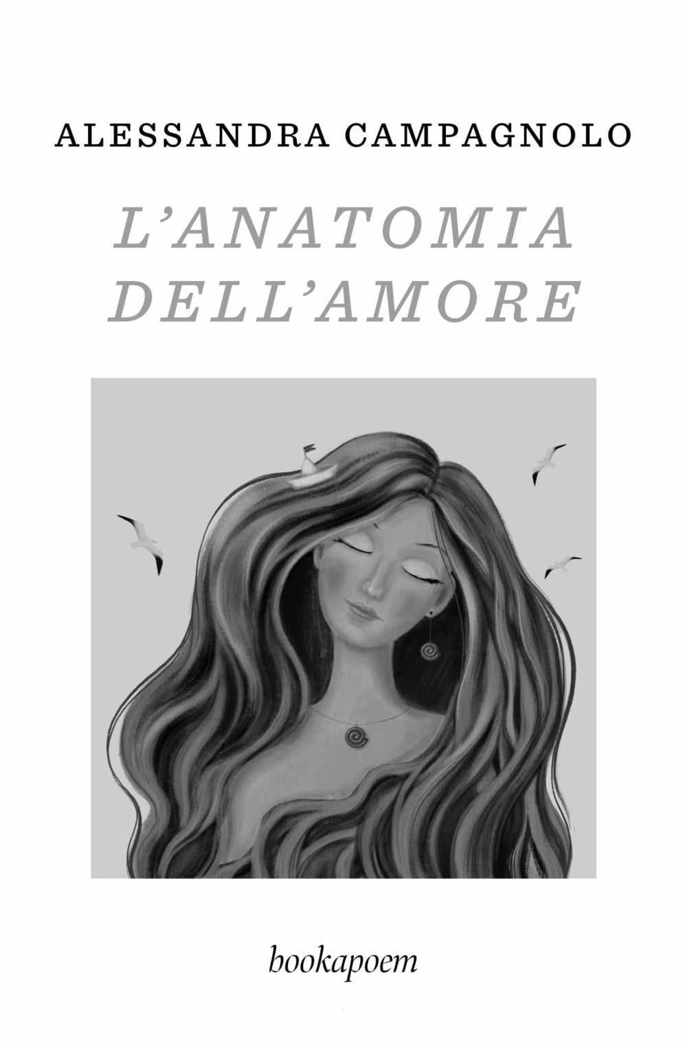 L'anatomia Dell'amore. Poesie D'amore E Di Mare - 4