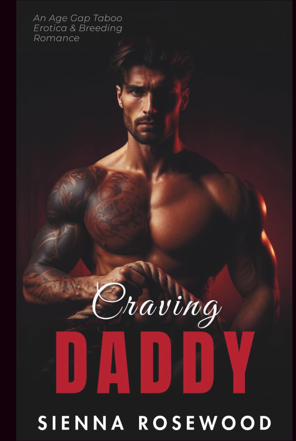 Craving Daddy: An Age Gap Taboo Erotica & Breeding Romance (Yes, Daddy)