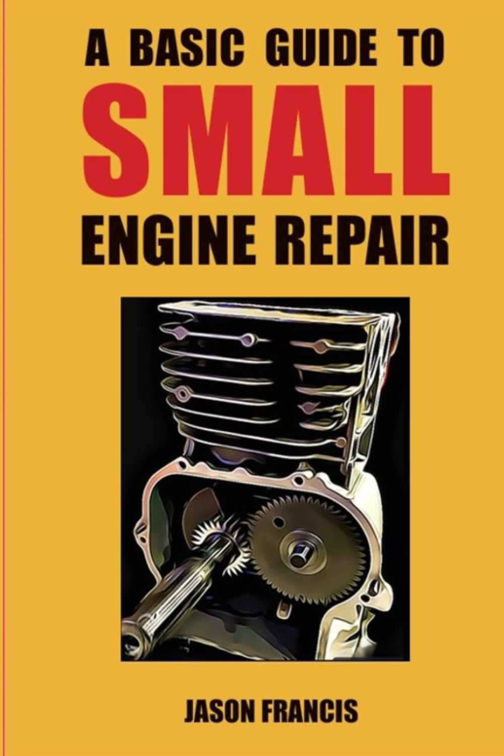A Basic Guide To Small Engine Repair