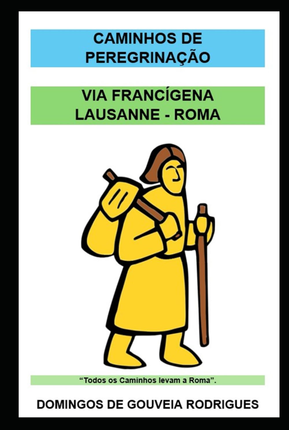 VIA FRANCÍGENA: LAUSANNE - ROMA