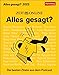 Produktbild DIE ZEIT Alles gesagt - Wissenkalender 2023 - Harenberg-Verlag - Tageskalender - mit besten Zitaten aus dem Podcast - 12,5 cm x 16 cm, multicolor
