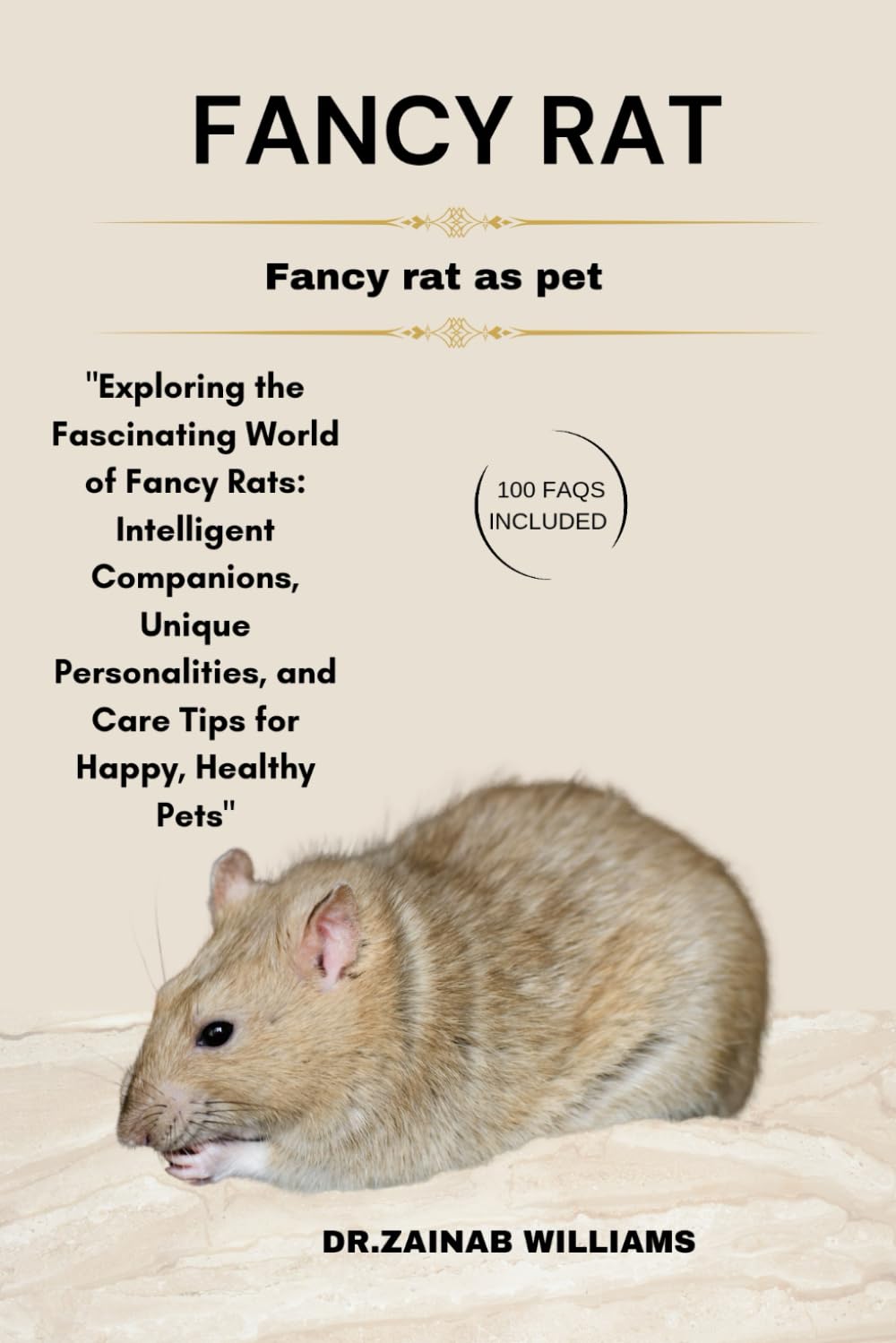 FANCY RAT: "Exploring the Fascinating World of Fancy Rats: Intelligent Companions, Unique Personalities, and Care Tips for Happy, Healthy Pets"