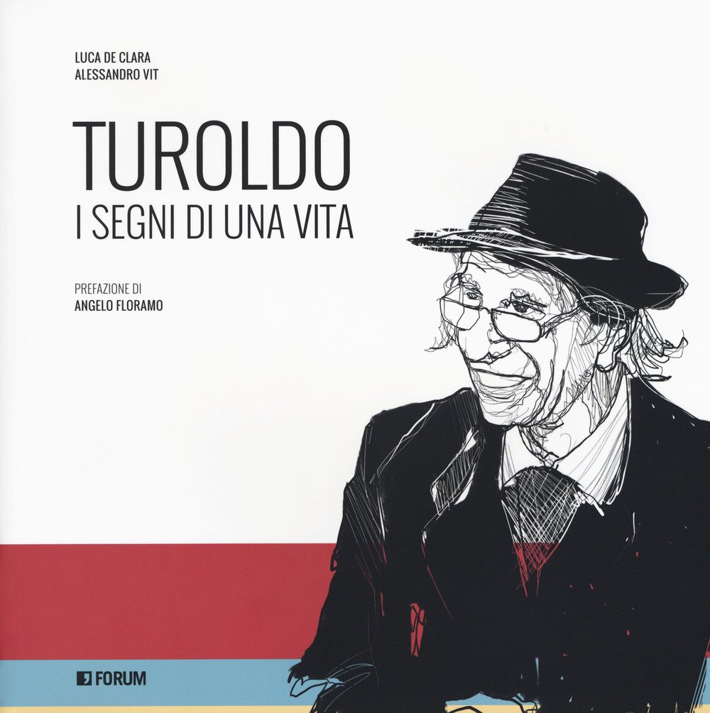 Turoldo. I Segni Di Una Vita - 4