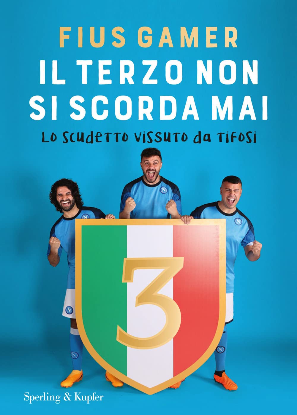 Il Terzo Non Si Scorda Mai. Lo Scudetto Vissuto Da Tifosi - 4