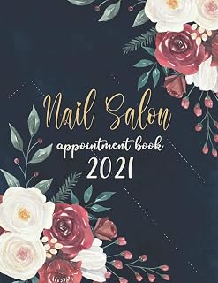 Nail Salon appointment book 2021: Appointment Book 2021 Daily and Hourly 15 Minutes For Nail Technicians | Undated 52 Weeks Monday to Sunday with 8AM ... Calendar For 2021 (Nail Technician Log Book)