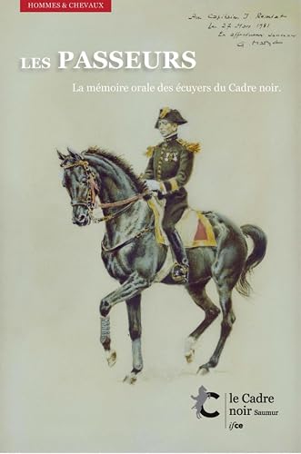 Les passeurs: La mémoire orale des écuyers du Cadre noir