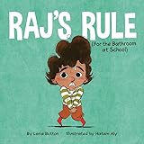 Raj's Rule (For the Bathroom at School)