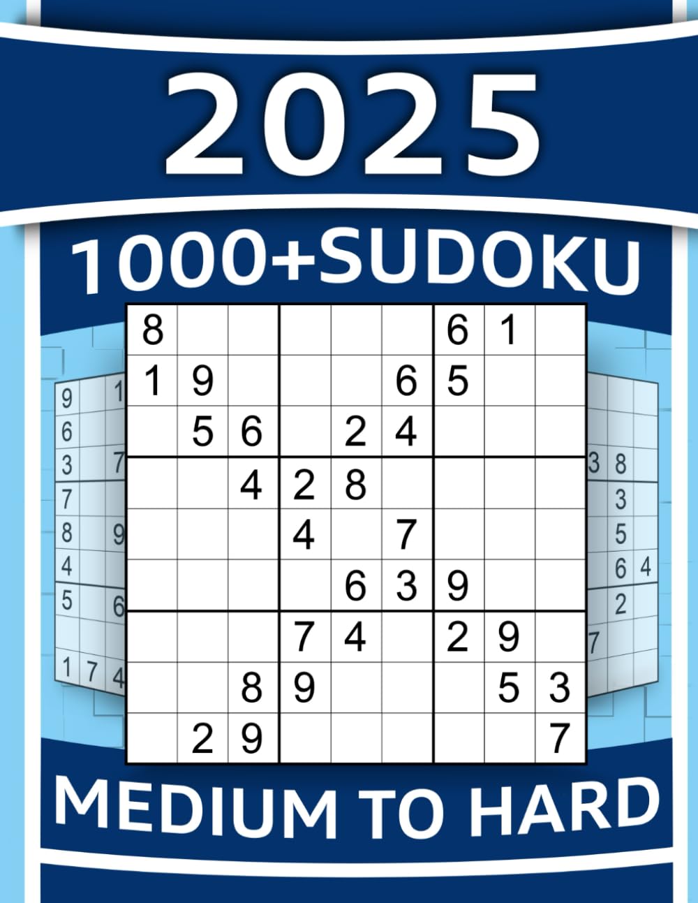 1000+ Sudoku Puzzles for Adults: Medium to Hard Sudoku Puzzle Book with Detailed Step-by-step Solutions and Hints When You Get Stuck (Cerebro)