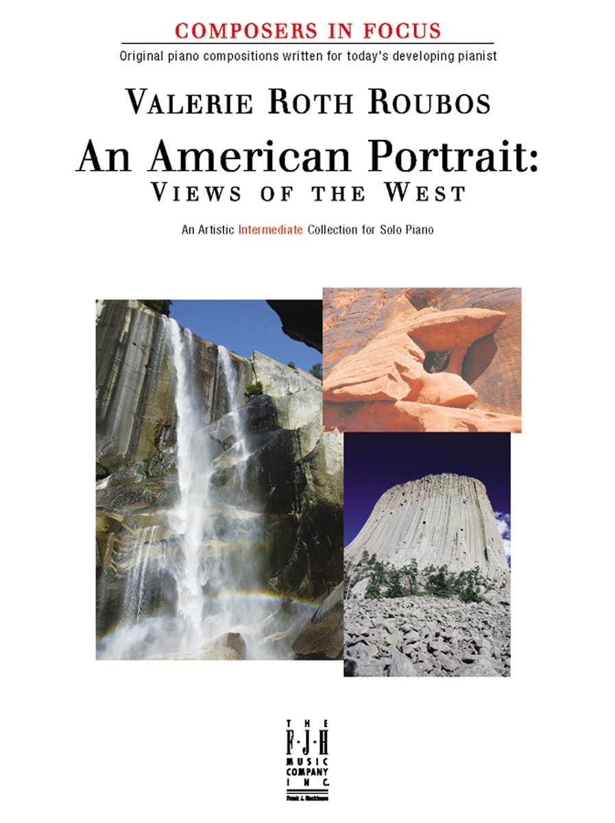 An American Portrait -- Views of the West (Composers in Focus)