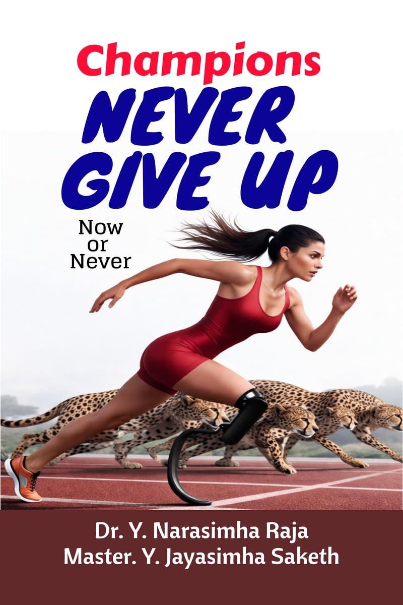 Champions Never give up: Now or Never