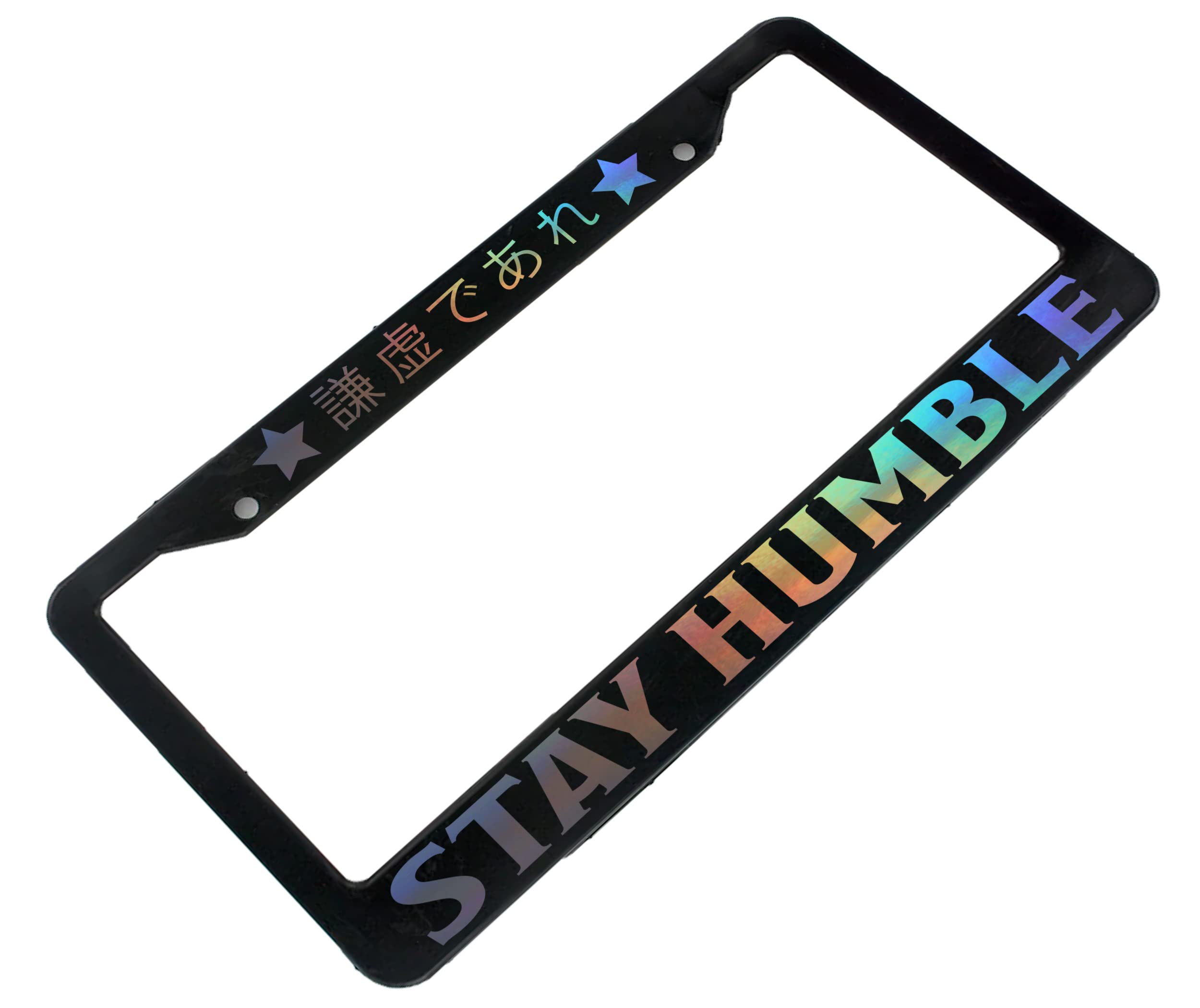 Stay Humble License Plate Frame Car Vehicle Fits All Car