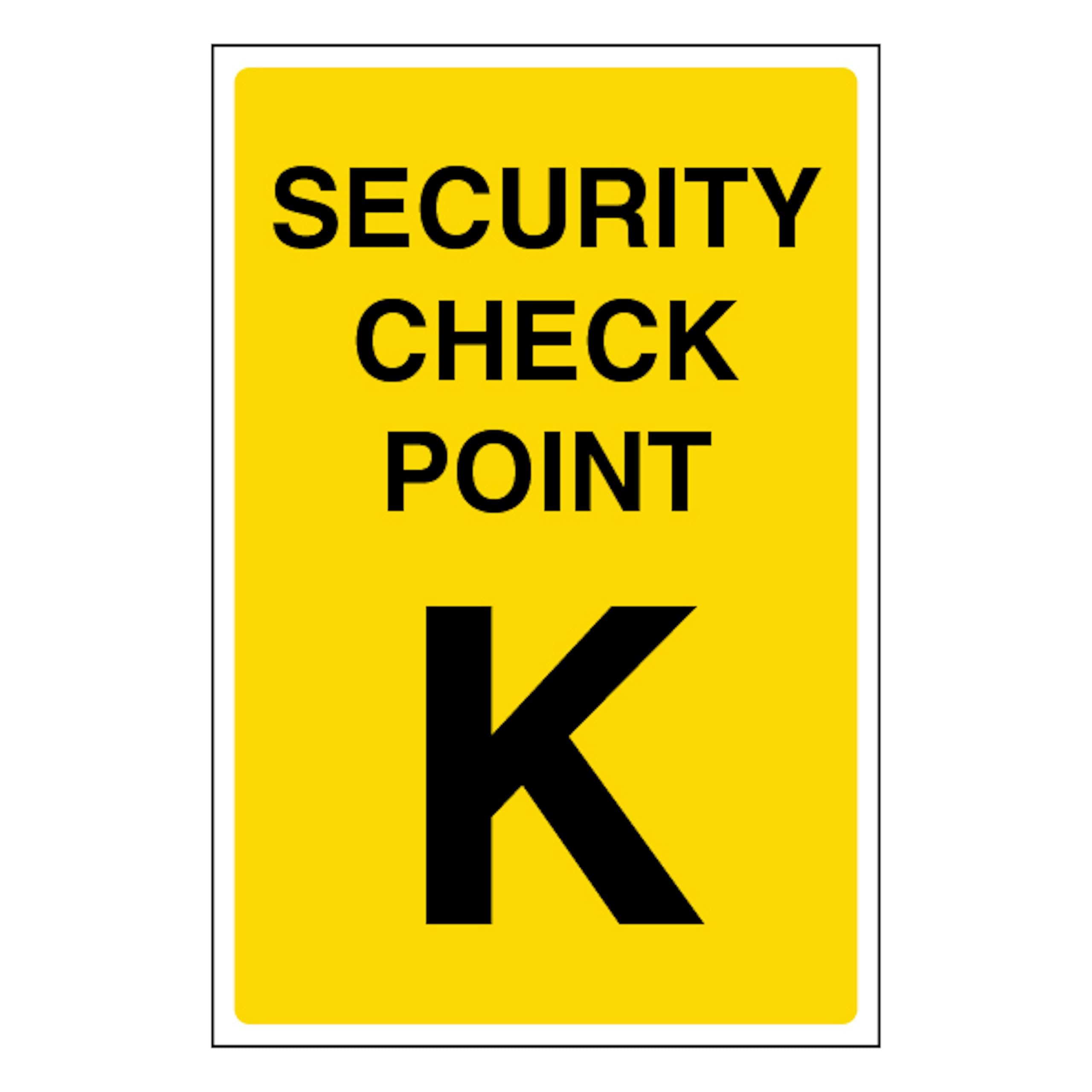 V Safety Security Check Point K 200 x 300mm - 2mm Rigid Plastic