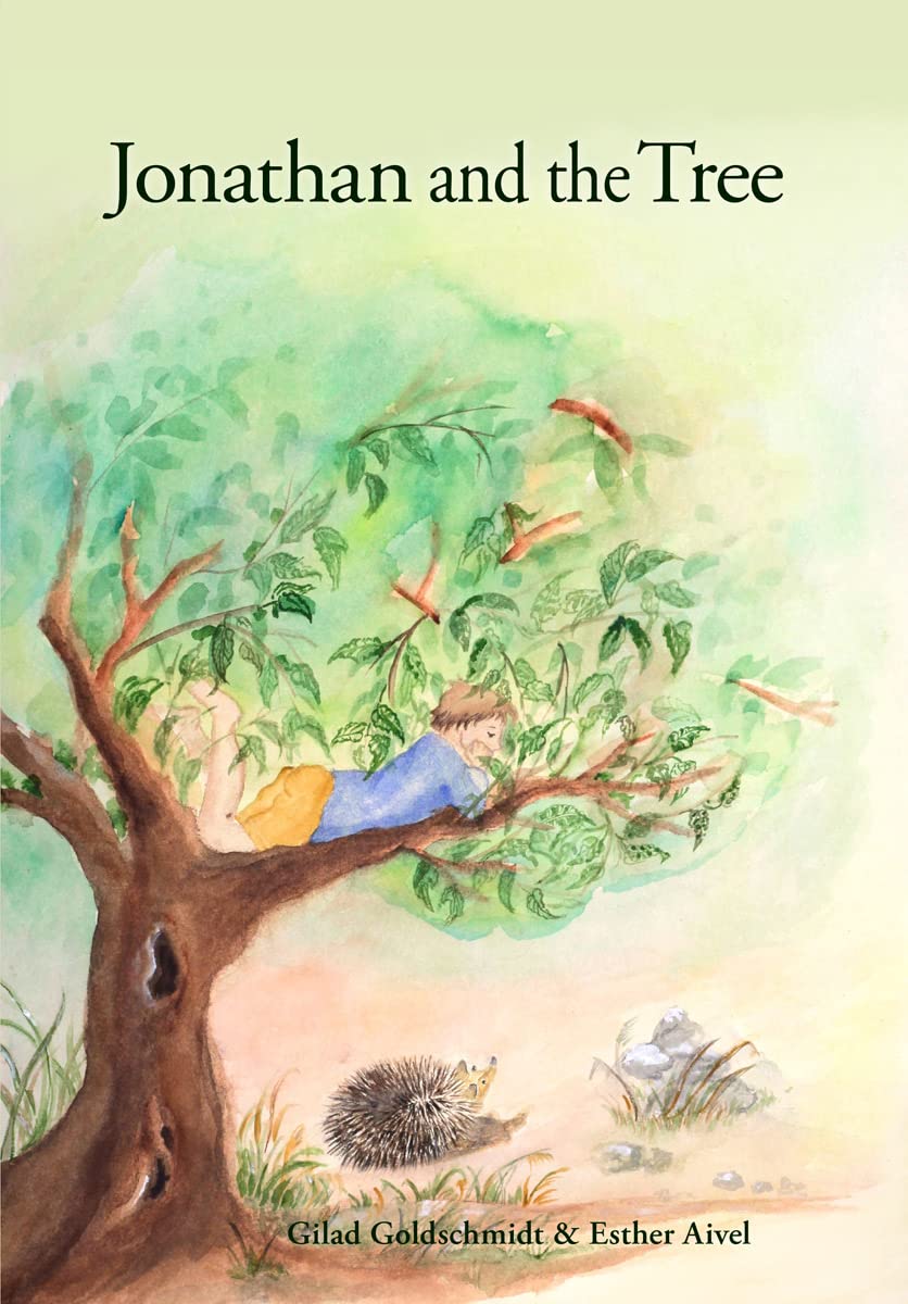 Jonathan and the Tree. Goldschmidt, Aivel, Ivri 9781943582013 Free Shipping**