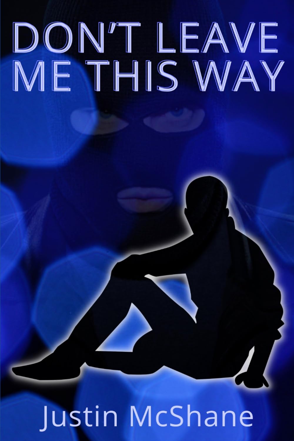 Don't Leave Me This Way