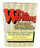The Warning: The Coming Great Crash in the Stock Market