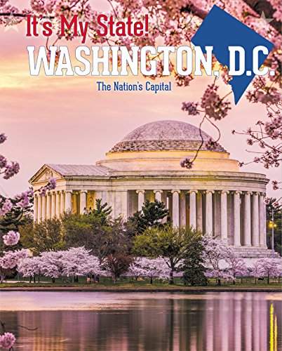 Washington, D.C.: The Nation's Capital