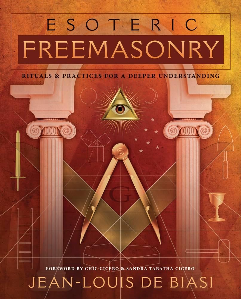 Esoteric Freemasonry: Rituals & Practices for a Deeper Understanding Paperback – April 8, 2018