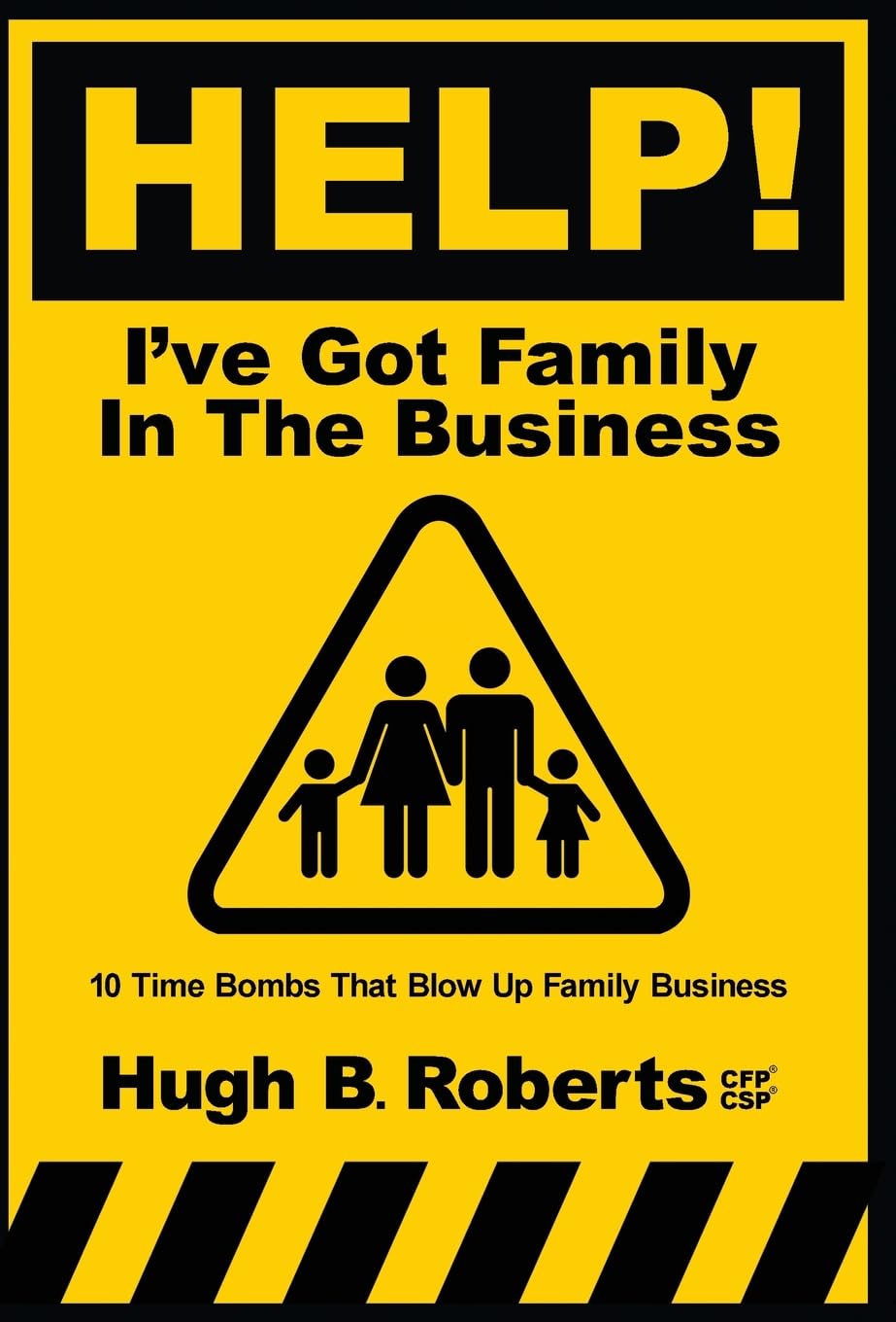 Help! I've Got Family in the Business
