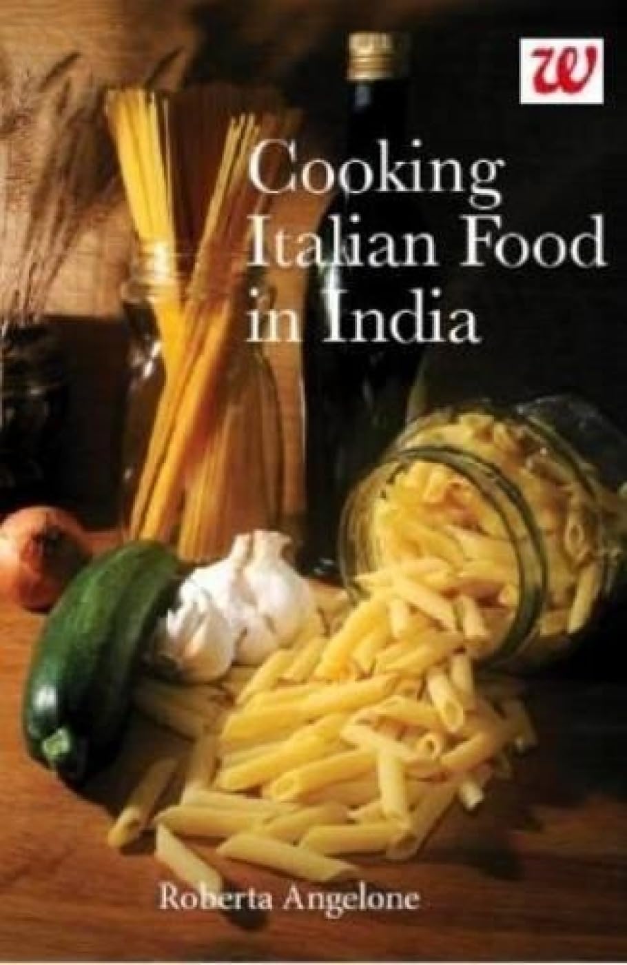 Buy Cooking Italian Food in India — BookShops.in