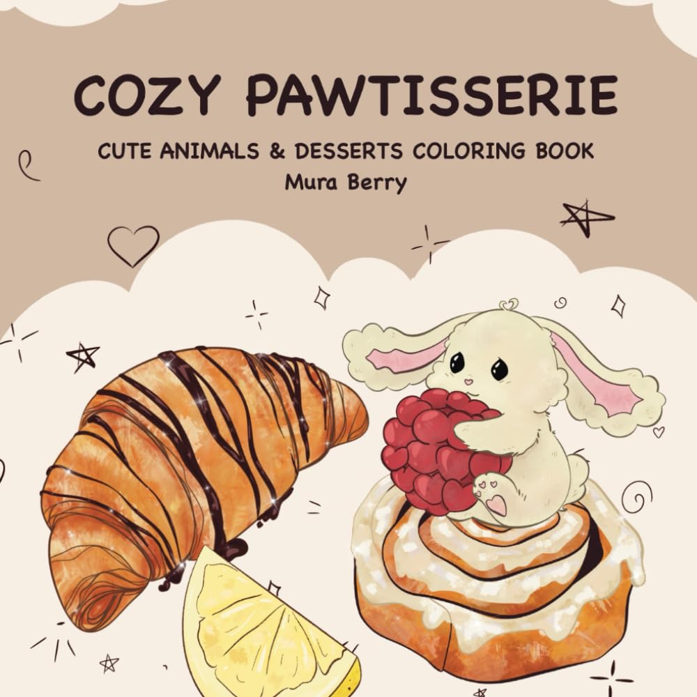 Cozy Pawtisserie: Cute Animal & Desserts Coloring Book