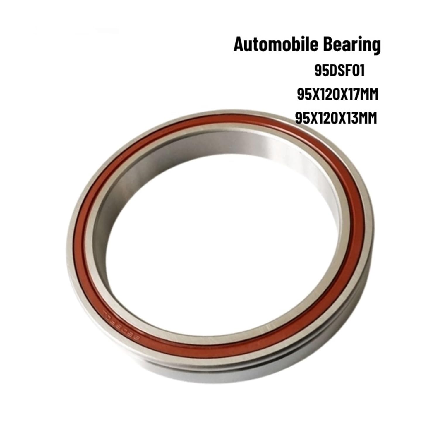 95DSF01 Deep Groove Ball Bearing Size 95X120X17mm 95X120X13MM Automobile Differential Coupling(95x120x13MM)
