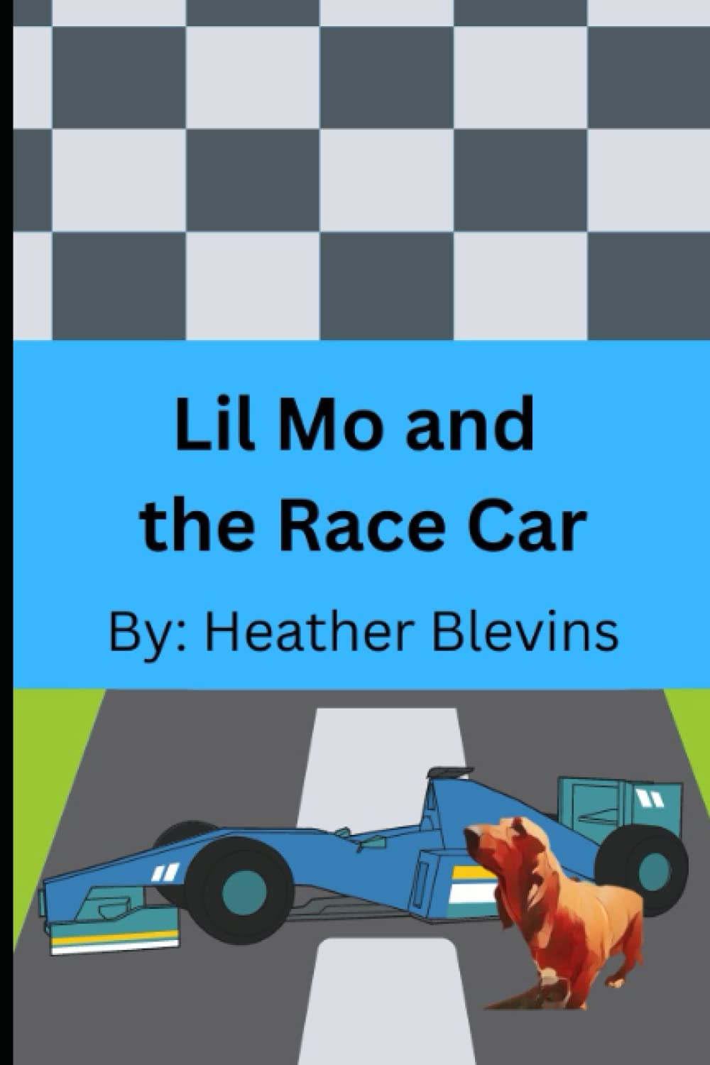 Lil Mo and the Race Car: Lil Mo: adventure Hound book 6