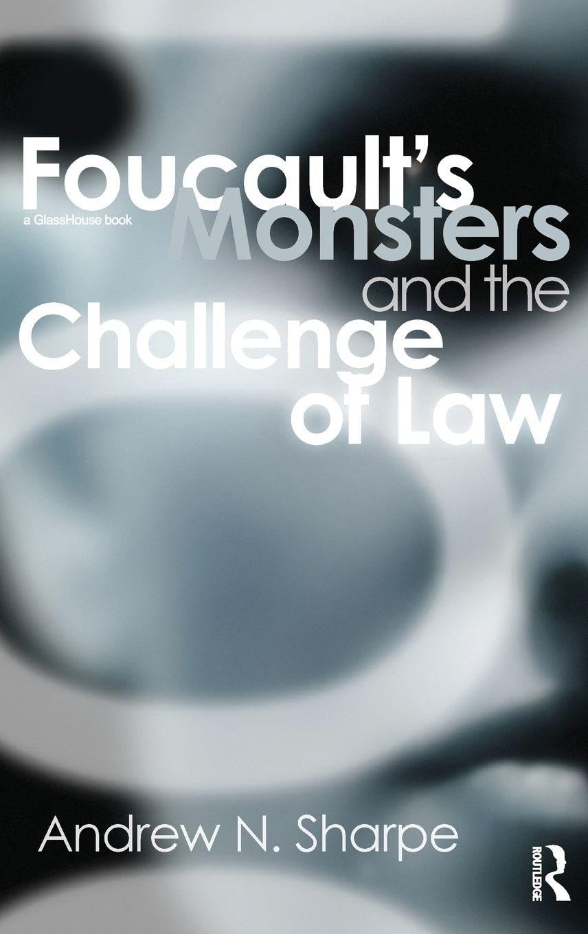 Buy Foucault's Monsters and the Challenge of Law — BookShops.in