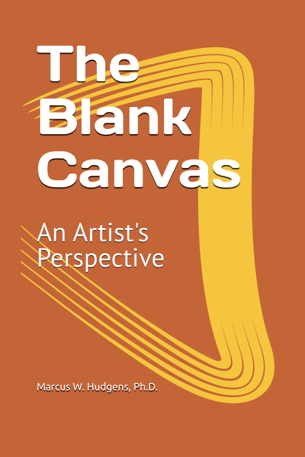 The Blank Canvas: An Artist's Perspective