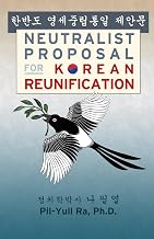 Neutralist Proposal for Korean Reunification