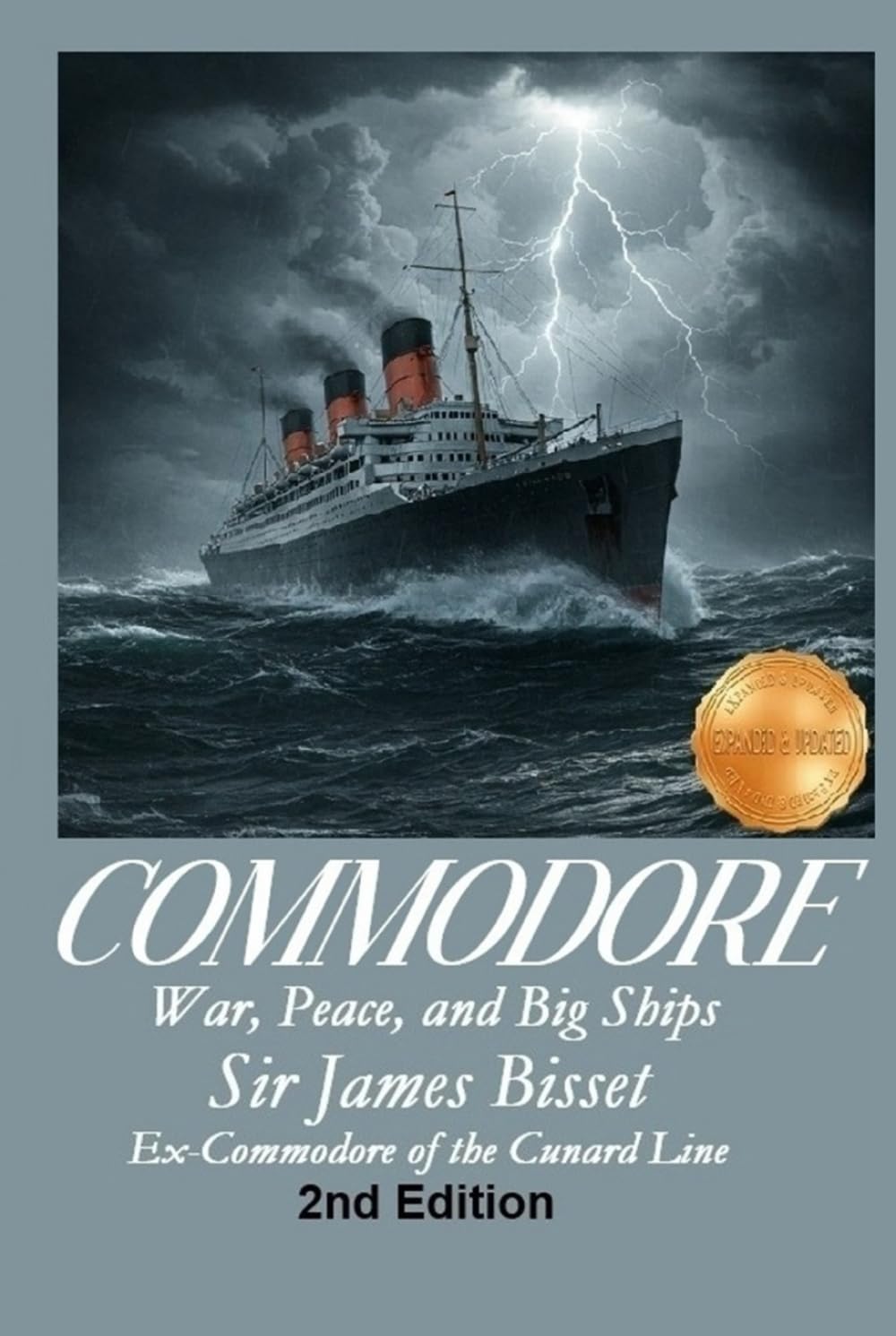 Commodore: War, Peace and Big Ships (Sail Ho! Trilogy)