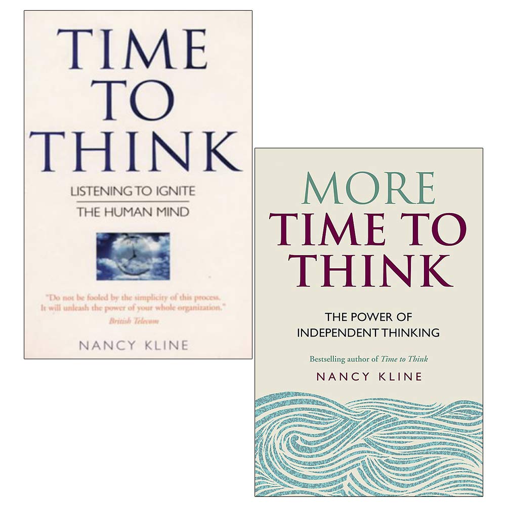 Nancy Kline Collection 2 Books Set (Time to Think, More Time to Think)