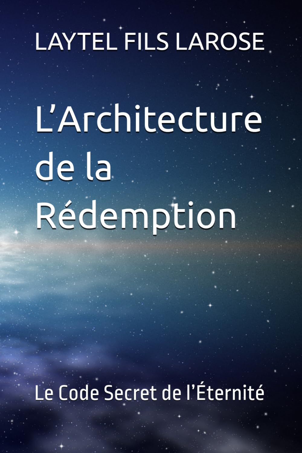 L’Architecture de la Rédemption: Le Code Secret de l’Éternité