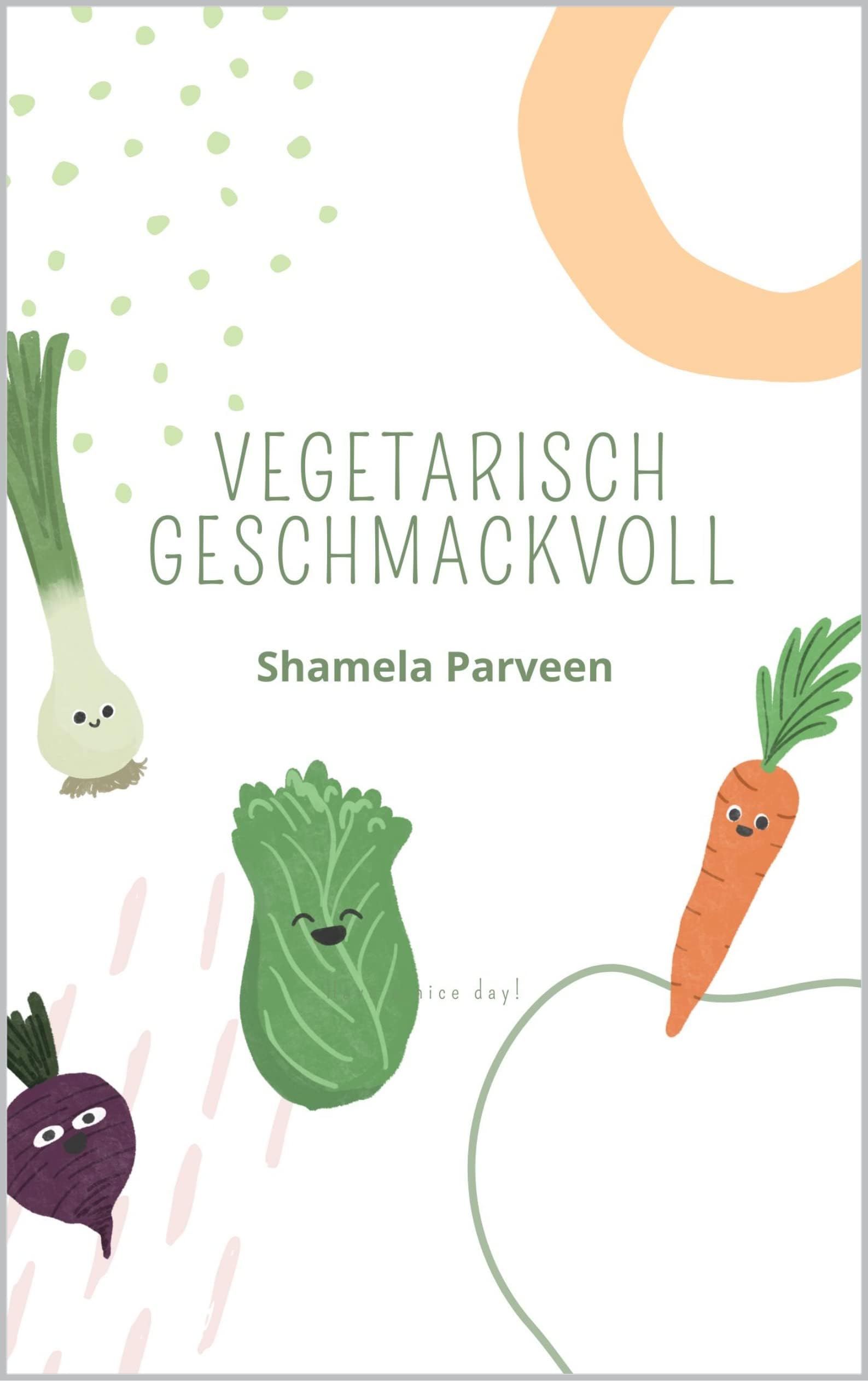 VEGETARISCHER GESCHMACKVOLL (German Edition)