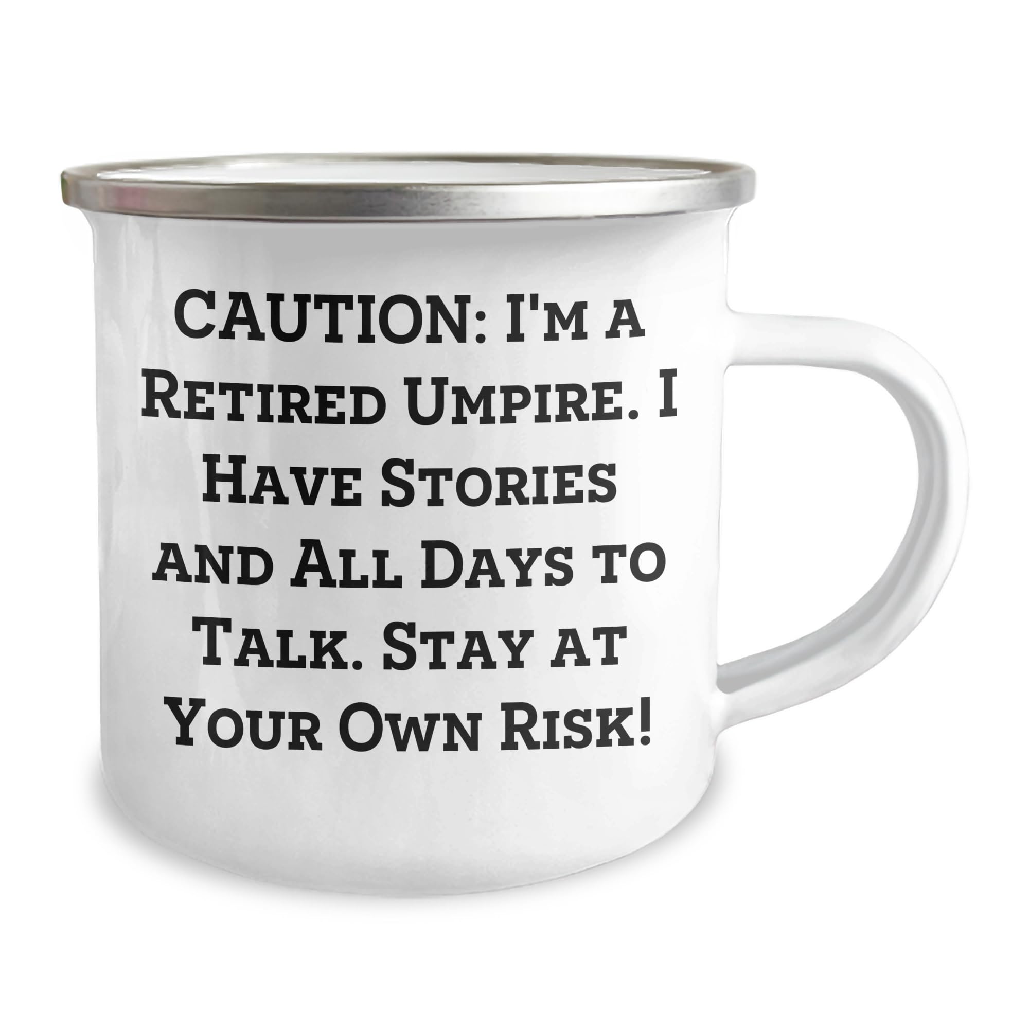 Umpire's Caution: Funny Camping Mug for Christmas Unique Gifts from Friends to Umpire Enthusiasts - Stay at Your Own Risk!