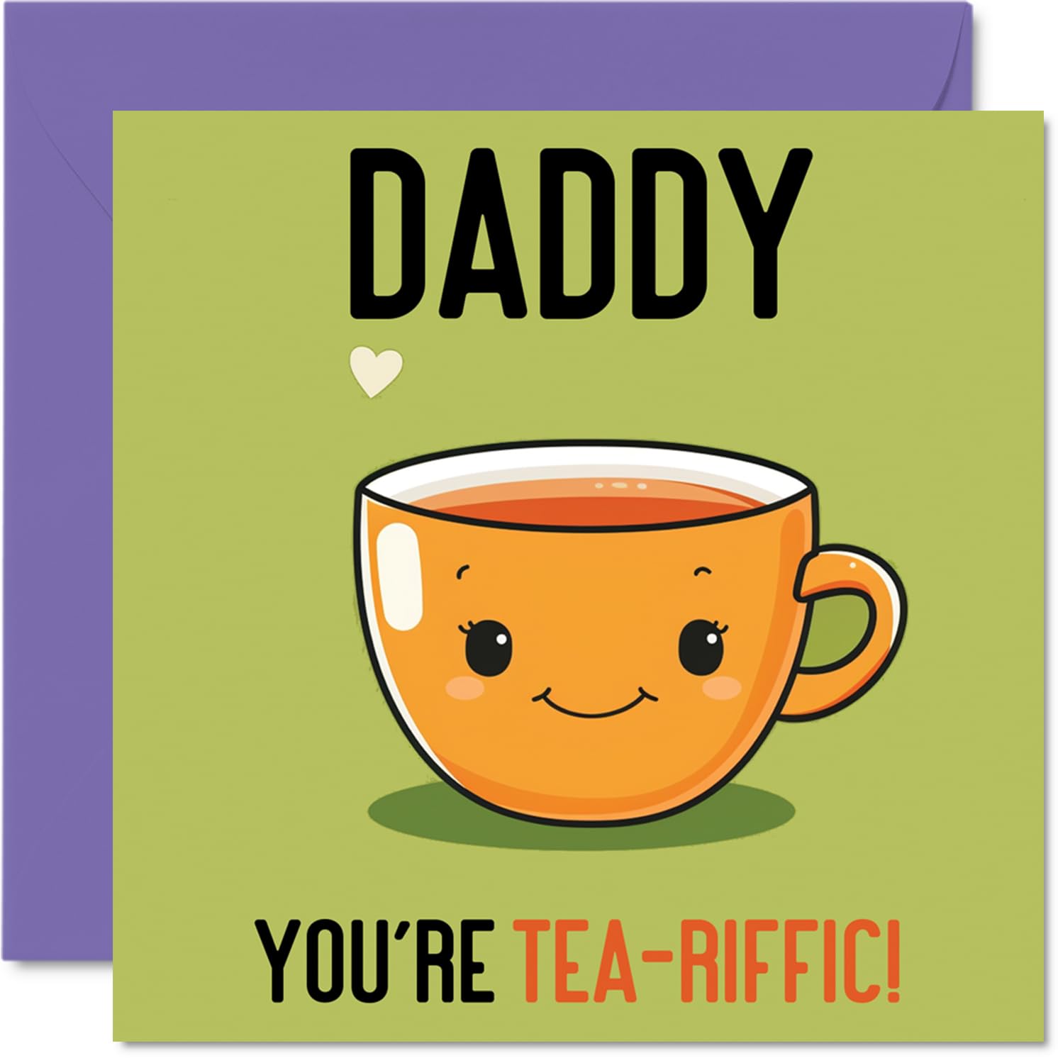Birthday Cards for Daddy - Tea-riffic - Funny Happy Birthday Card for Daddy from Son Daughter, Father's Day Card Father, 145mm Joke Greeting Cards Men Him