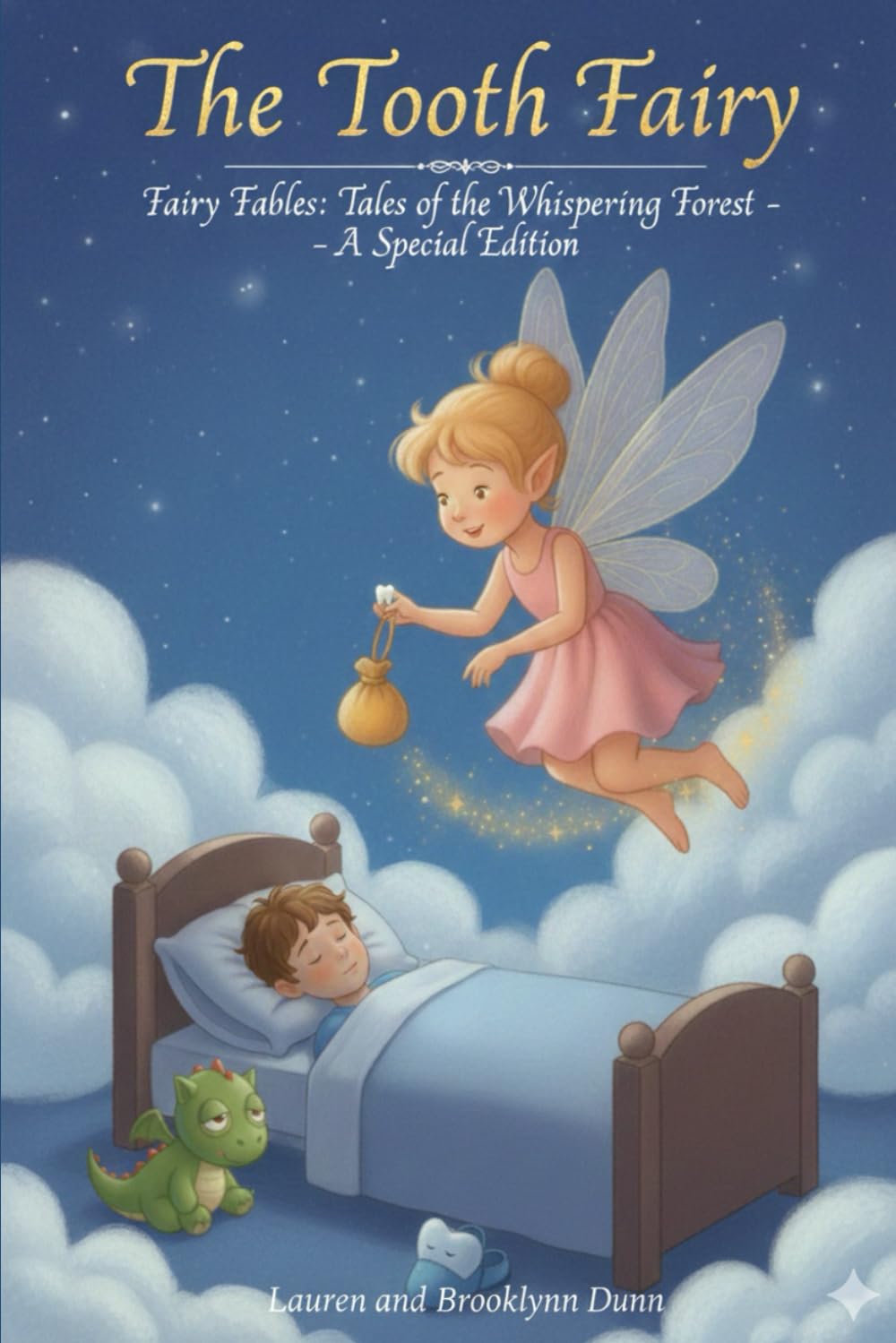 The Tooth Fairy: Fairy Fables: Tales of the Whispering Forest - A Special Edition
