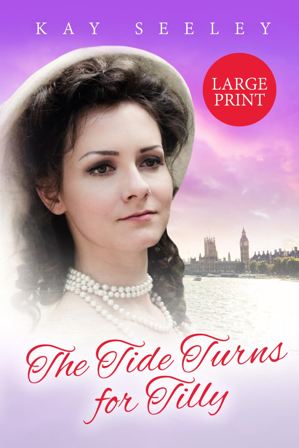 The Tide Turns for Tilly: Large Print Edition: THREE (The Water Gypsy Books)