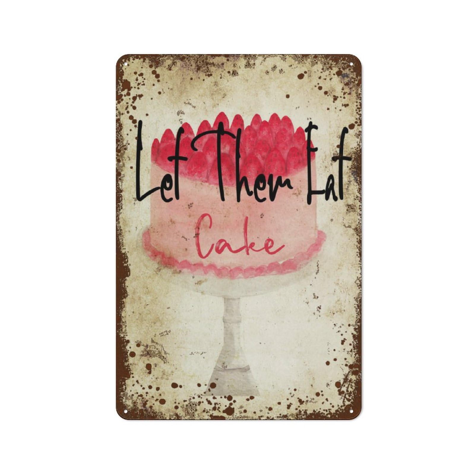 Kwqdozf Style-12 8X12 Inch Let Them Eat Cake Funny Saying, Sweet Strawberry Cake, Dessert Wa