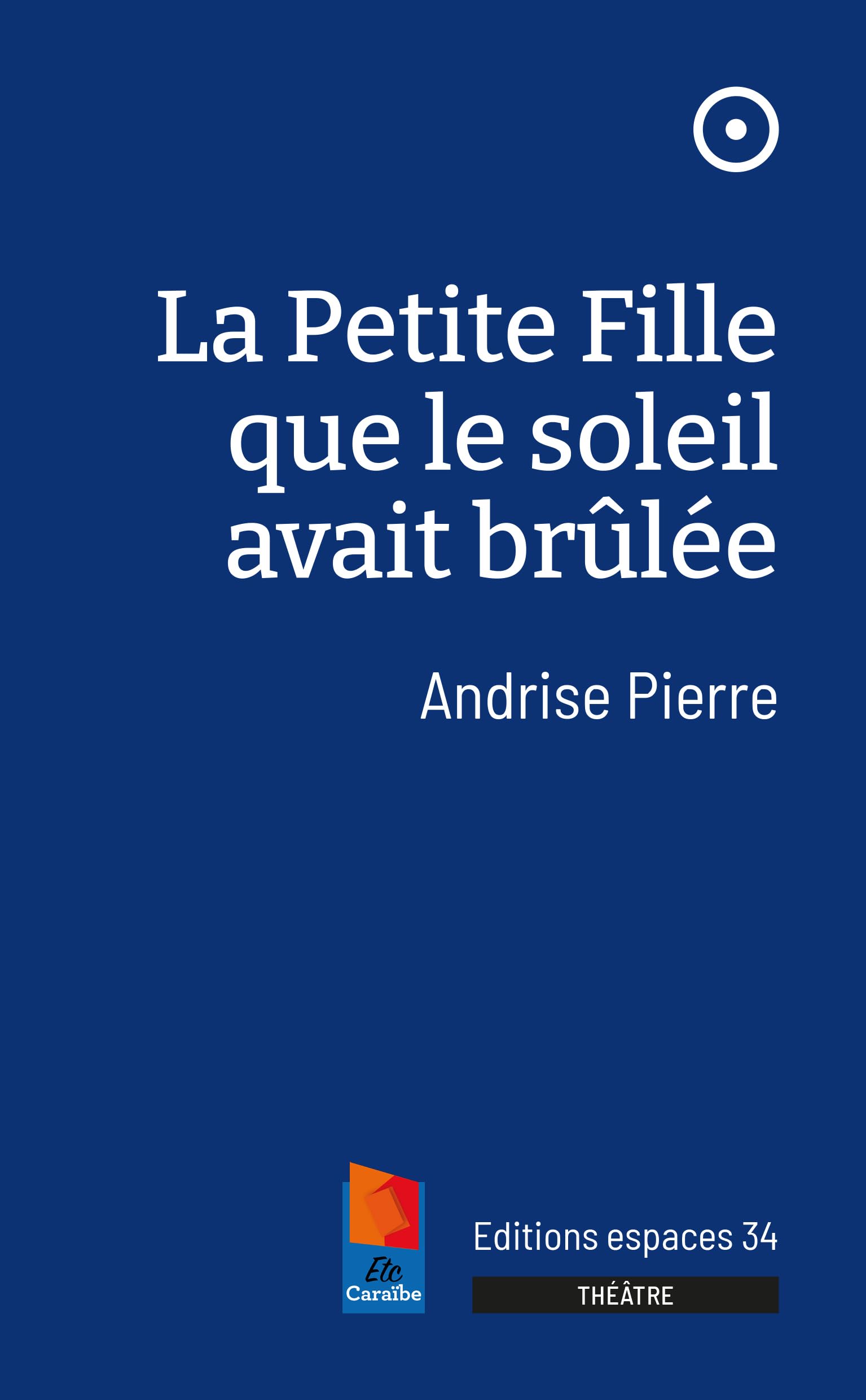 La petite fille que le soleil avait brûlée (2023)
