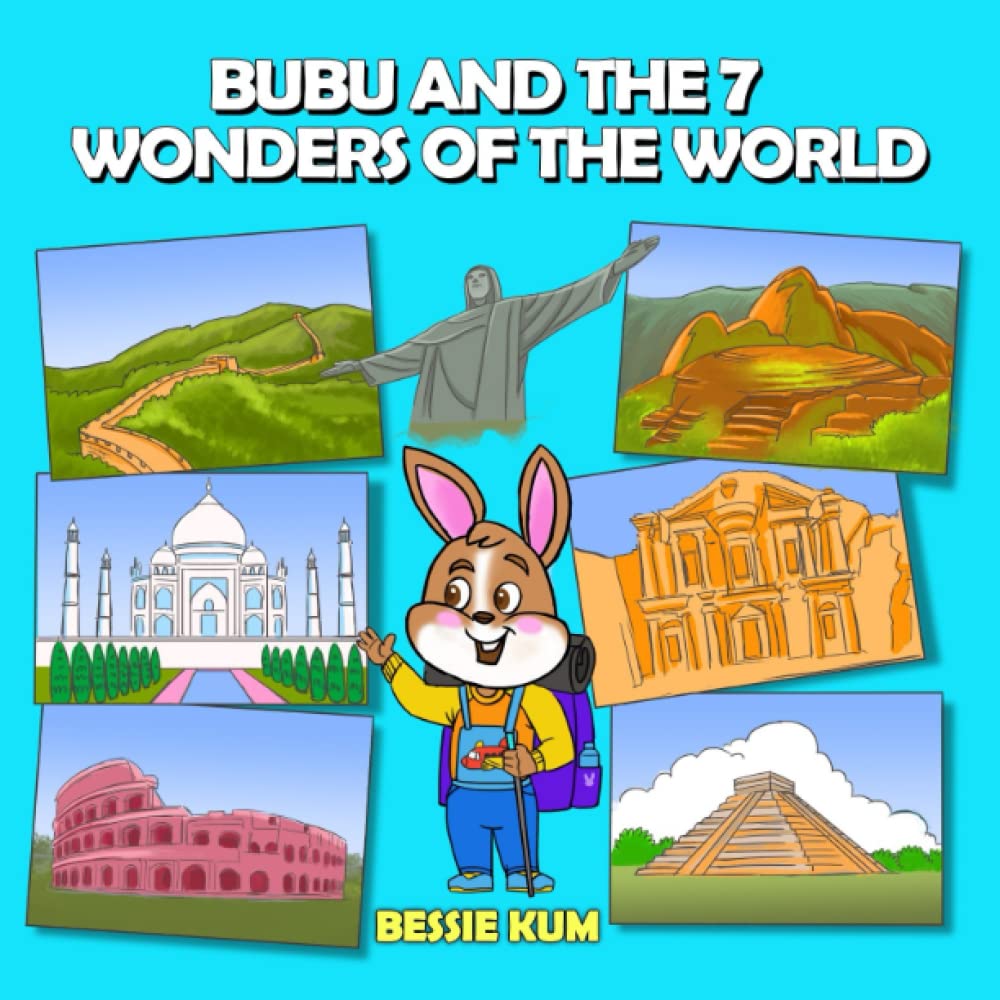 Bubu And The Seven Wonders Of The World: 2 (Bubu's Journey of Discovery)