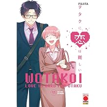 Wotakoi. Love is hard for otaku Vol. 11 Planet manga