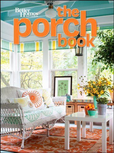 The Porch Book (Better Homes and Gardens) (Better Homes &