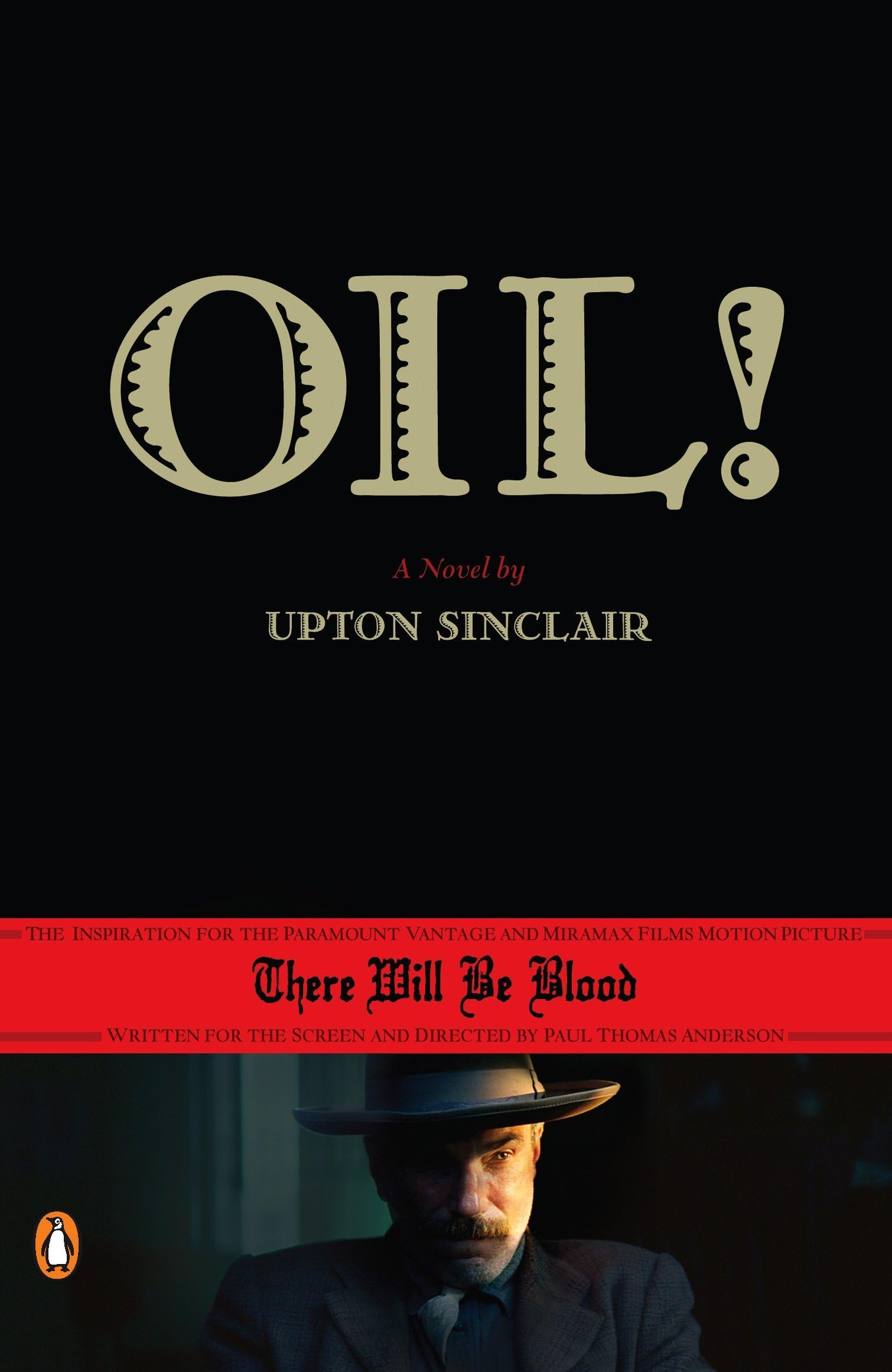 Oil! Paperback – December 18, 2007
